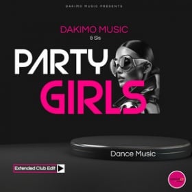 DAKIMO MUSIC & SIS - PARTY GIRLS
